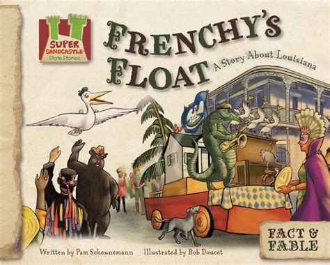Frenchys Float A Story About Louisiana Budget Saver Books
