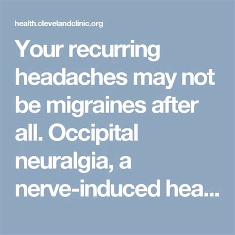 Your Recurring Headaches May Not Be Migraines After All Occipital