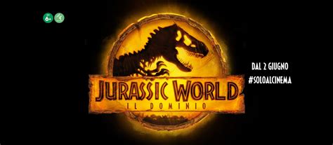 Jurassic World Il Dominio La Recensione Del Film