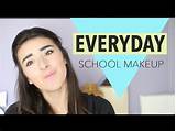 Images of Everyday School Makeup Tutorial