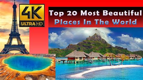Top 20 Most Beautiful Places In The World Worlds Most Popular
