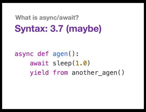 Async Await And Asyncio In Python 3 6 And Beyond Speaker Deck