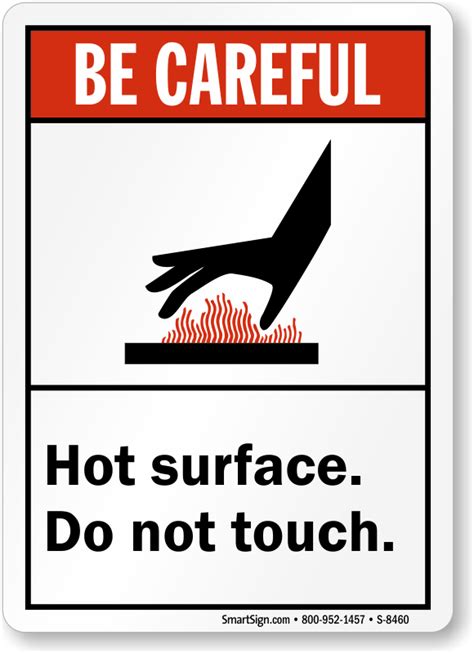 Hot Surface Do Not Touch Sign With Graphic Be Careful Sku S 8460