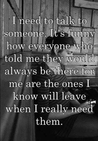 Quotes Gallery I Need To Talk To Someone