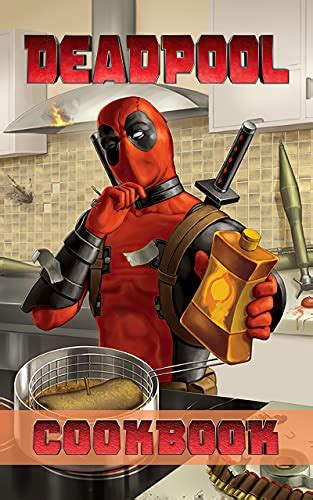Deadpool Cookbook Delicious Recipes For Easy Low Sodium Meals