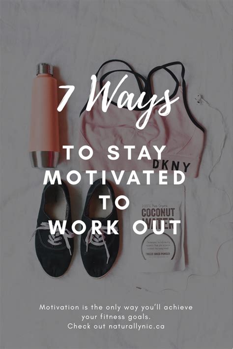 The Real Ways To Motivated Yourself To Workout How To Stay Motivated
