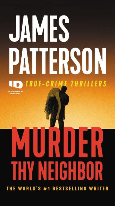 Murder Thy Neighbor By James Patterson Hachette Book Group
