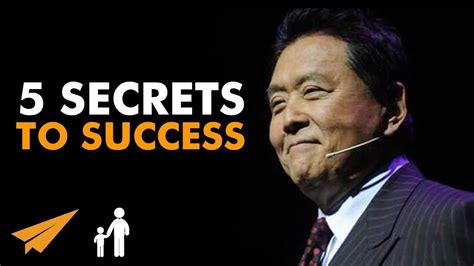 5 Secrets To Being A Successful Entrepreneur Robert Kiyosaki