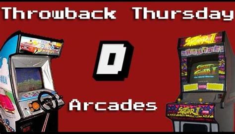 Throwback Thursday Arcades The Golden Age Of Video Games N4g