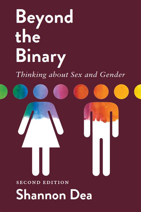 Beyond The Binary Thinking About Sex And Gender Second Edition Broadview Press