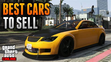 Gta 5 Online Best Car To Sell Off The Street 17000 Youtube