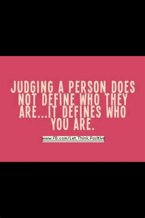 Think Before You Judge Quotes Quotesgram