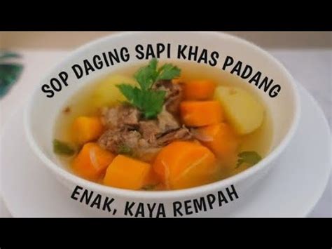 Resep olahan daging sapi tanpa santan : RESEP SOP DAGING PADANG ASLI BUMBU DAN TRIK RAHASIA RESTORAN PADANG - YouTube