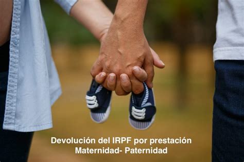 Ya Puede Solicitar La Devolución En El Irpf Por Las Prestaciones De