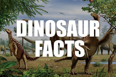 97 Interesting Facts About Dinosaurs