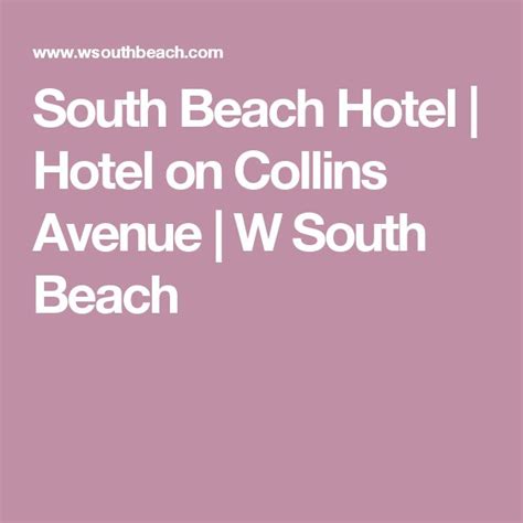 South Beach Hotel Hotel On Collins Avenue W South Beach Miami