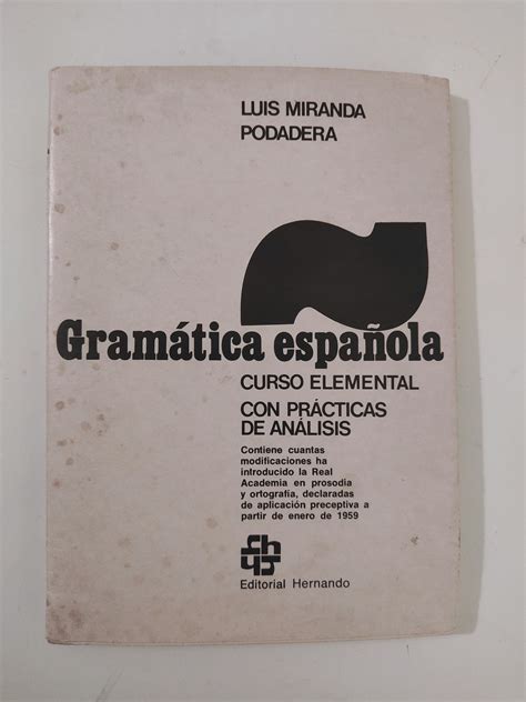 Gramática Espanhola Em Espanhol De Luis Miranda Podadera Almada
