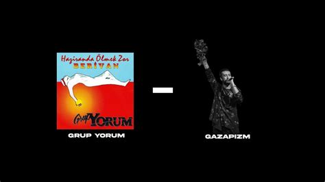 Gazapizm Grup Yorum Berivan Mix Youtube