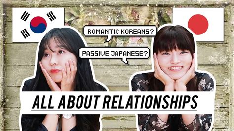How To Date Korean Vs Japanese Youtube