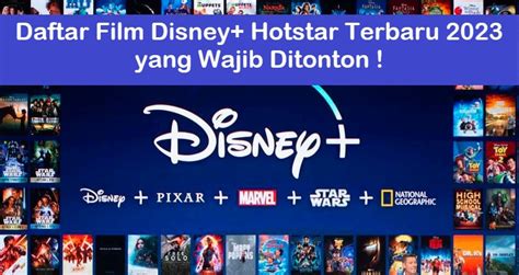 10 Daftar Film Disney Plus Hotstar Terbaru 2023 Yang Wajib Ditonton