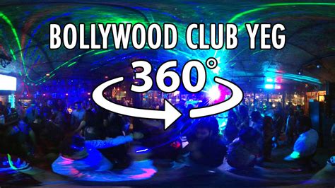 The Bollywood Club Yeg Experience In 360° Edmonton Bollywood Nightclub Youtube