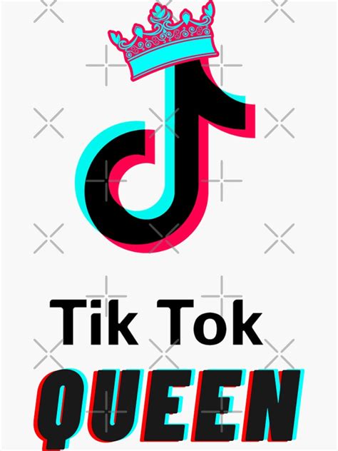 Tik Tok Queen Sticker By Wednesdays57 Redbubble