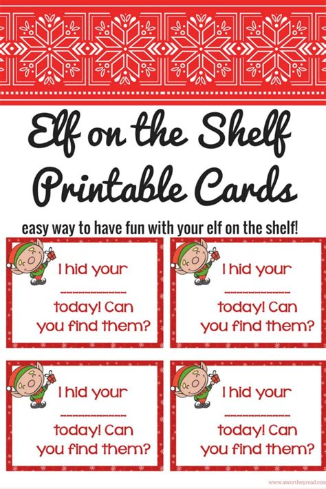 Elf On The Shelf Ideas With Printable Cards A Worthey Read