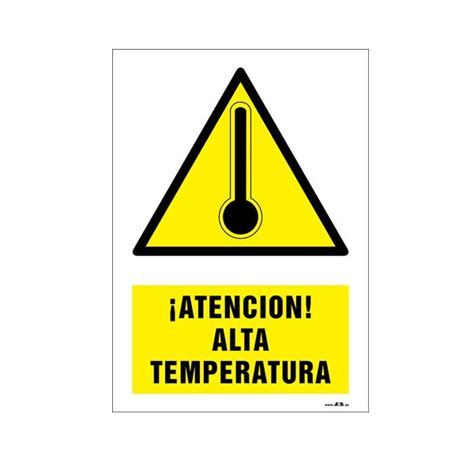 SeÑal Atencion Alta Temperatura Página 700 Seguridad E Higiene Laboral