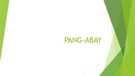 Powerpoint On Pang Abay Grade 4 And 5pptx