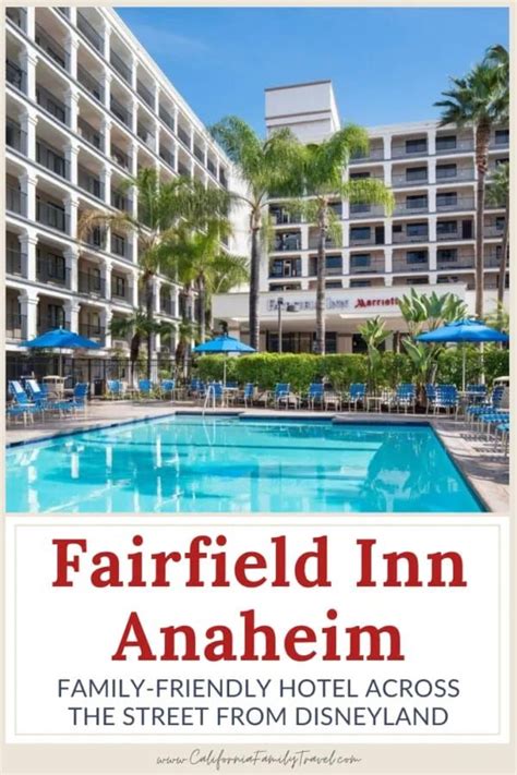 Fairfield Inn Anaheim Hotel Across The Street From Disneyland