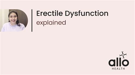 Erectile Dysfunction Explained Youtube