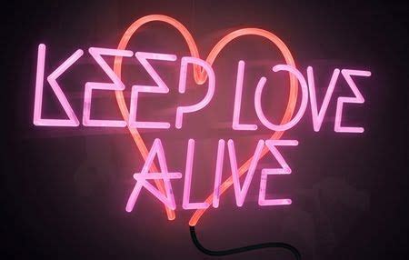 We did not find results for: Keep Love Alive | Neon signs, Neon art, Neon words