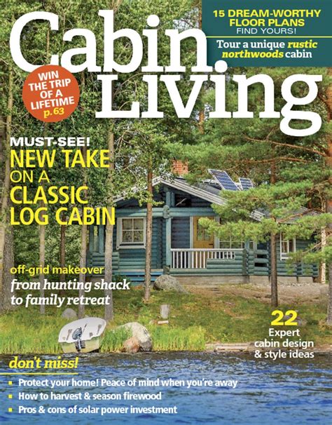 Cook county builder isaak beran is dedicated to turning the dream of living in a classic log cabin into a reality. Cabin Living Magazine - DiscountMags.com