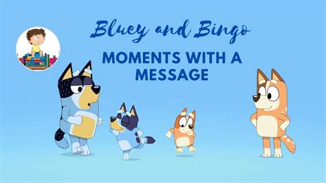 Bluey And Bingo Moments With A Positive Message Youtube