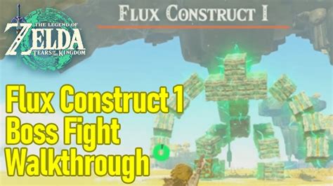 Zelda Tears Of The Kingdom Flux Construct 1 Boss Fight Guide