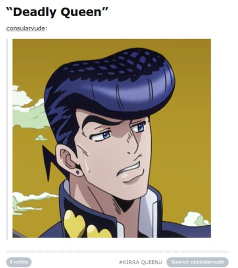 Deadly Queen Jojos Bizarre Adventure Know Your Meme