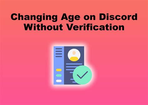 How To Change Your Age On Discord The Only Way