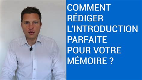 Comment Rédiger Lintroduction Parfaite Pour Votre Mémoire Youtube