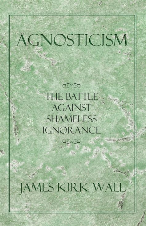 Read Agnosticism Online By James Kirk Wall Books