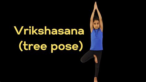 Tree Pose Vrikshasana How To Do Benefits Limitations Youtube