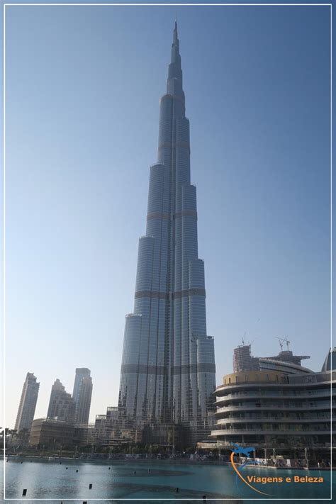 Como Visitar O Burj Khalifa O Prédio Mais Alto Do Mundo Viagens E