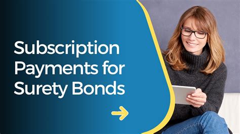 Now Offering Subscription Payments For Surety Bonds Youtube