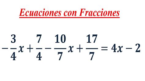 Ecuación Con Fracciones 5 Youtube