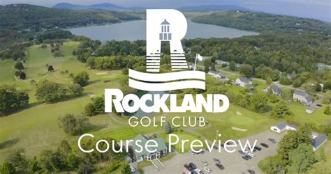 Course Preview Rockland Golf Club