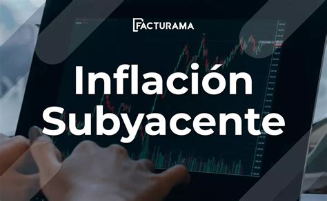 Funcionamiento De La Inflaci N Subyacente En M Xico
