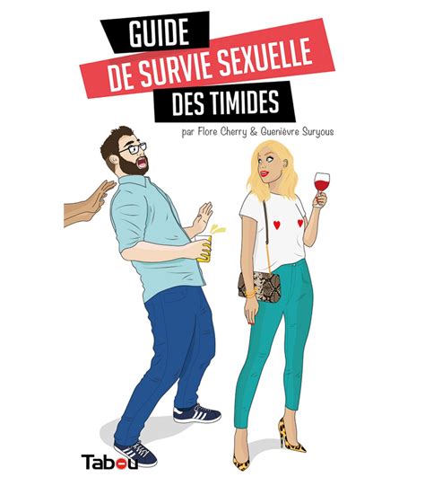 Guide De Survie Sexuelle Des Timides