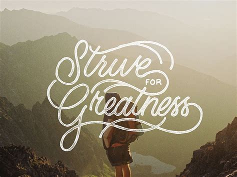 Strive For Greatness By Jamar Cave On Dribbble
