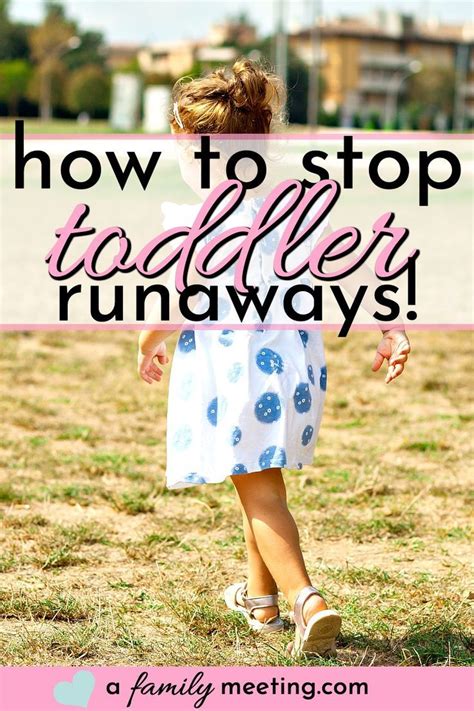How To Stop A Toddler Running Away Parenting Toddlers