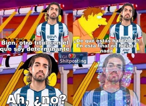 Memes De La Final América Vs Monterrey Del Apertura 2019 Fotos La