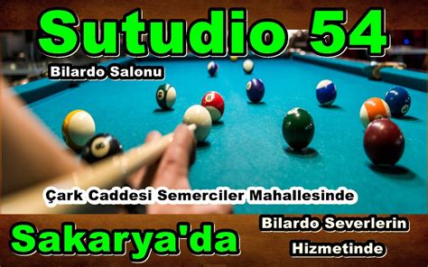 Sutudio 54 Bilardo Salonu Sakarya Bilardo Severlerin Hizmetinde Bilardo Nasıl Oynanır Tutuş